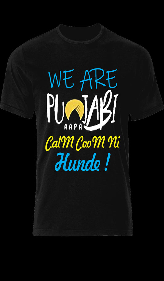 We are Punjabi T shirt. Punjabi T shirt. Punjabi Unisex T shirt